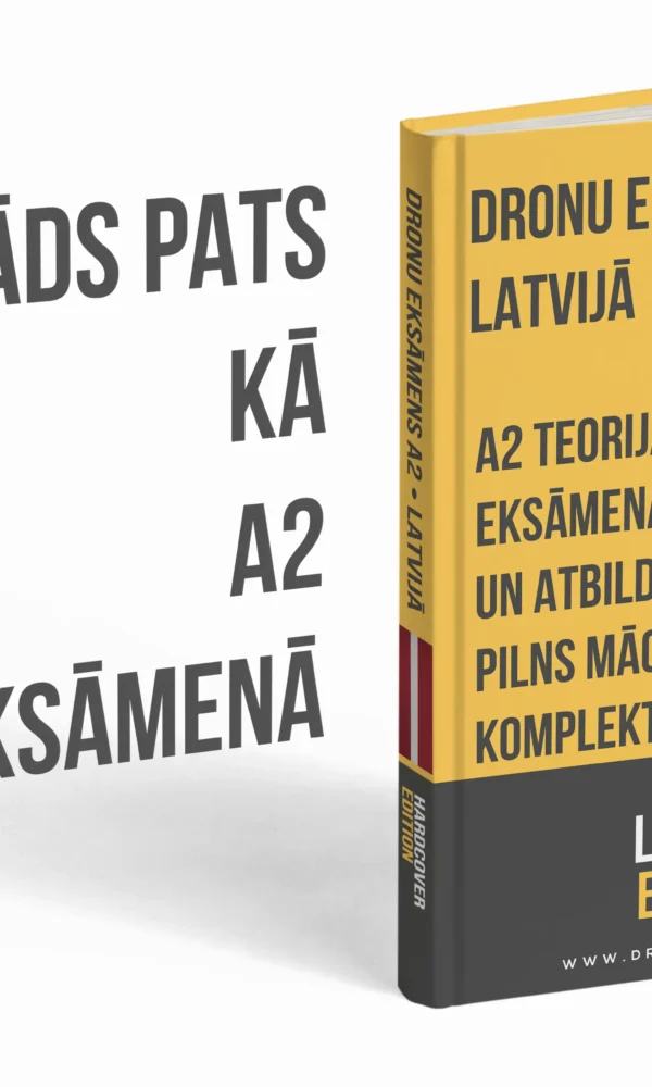 A2 dronu eksāmens Latvijā – Padziļināta teorija, pilni mācību materiāli un 500+ eksāmena tipa jautājumi un atbildes - Image 3