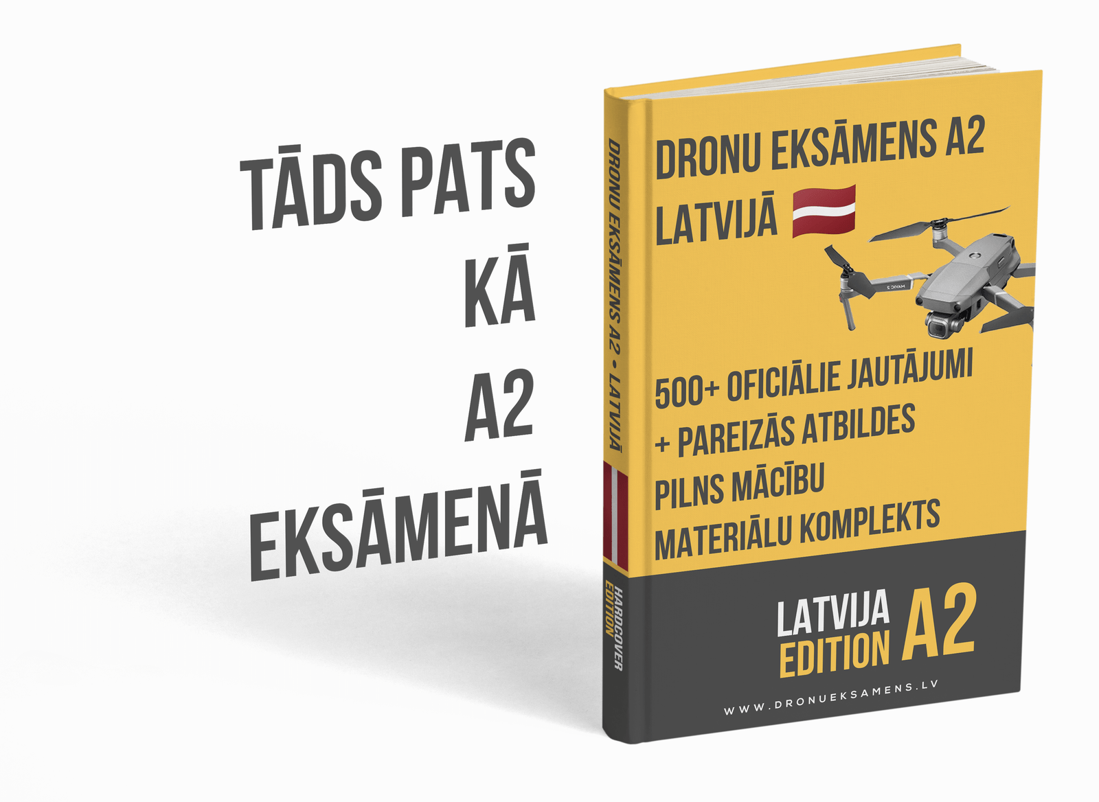 Dronu licence A2 Latvijā – Kurss, oficiālie jautājumi, atbildes un detalizēti skaidrojumi