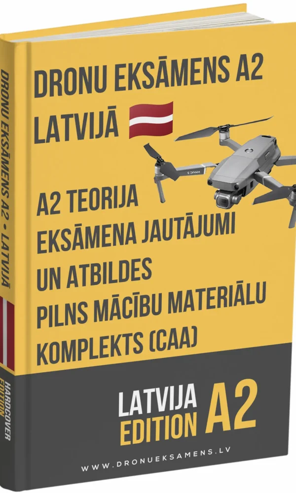 A2 dronu eksāmens Latvijā – Padziļināta teorija, pilni mācību materiāli un 500+ eksāmena tipa jautājumi un atbildes - Image 1